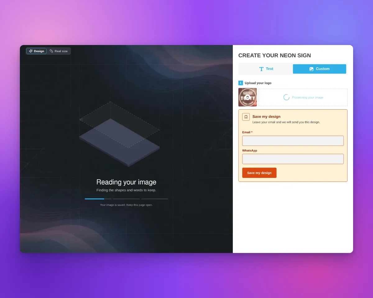 The build screen at stage 1, with a Save my design form that has Email and WhatsApp fields below the Upload your logo step in the sidebar