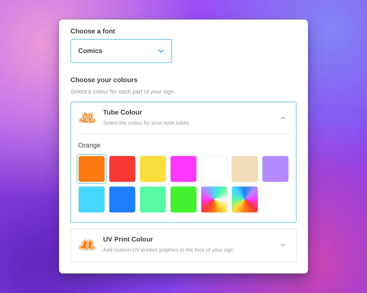 Neon customiser sidebar with the heading "Choose your colours", the Tube Colour card open to show its colour swatches, and the UV Print Colour card closed below it