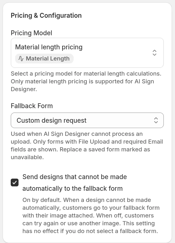 The Pricing and Configuration card with a fallback form selected and the Send designs that cannot be made automatically to the fallback form checkbox ticked.
