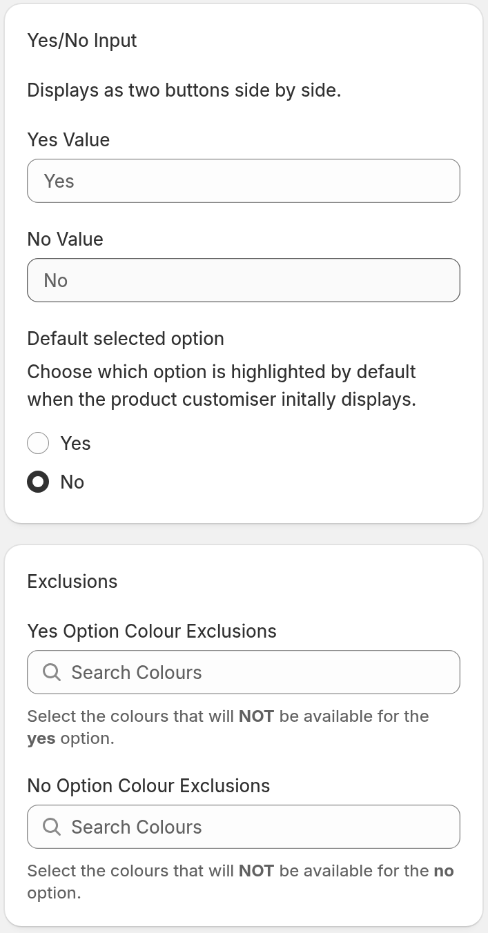 Exclusions section of the Yes / No additional input form with Yes Option Colour Exclusions and No Option Colour Exclusions fields