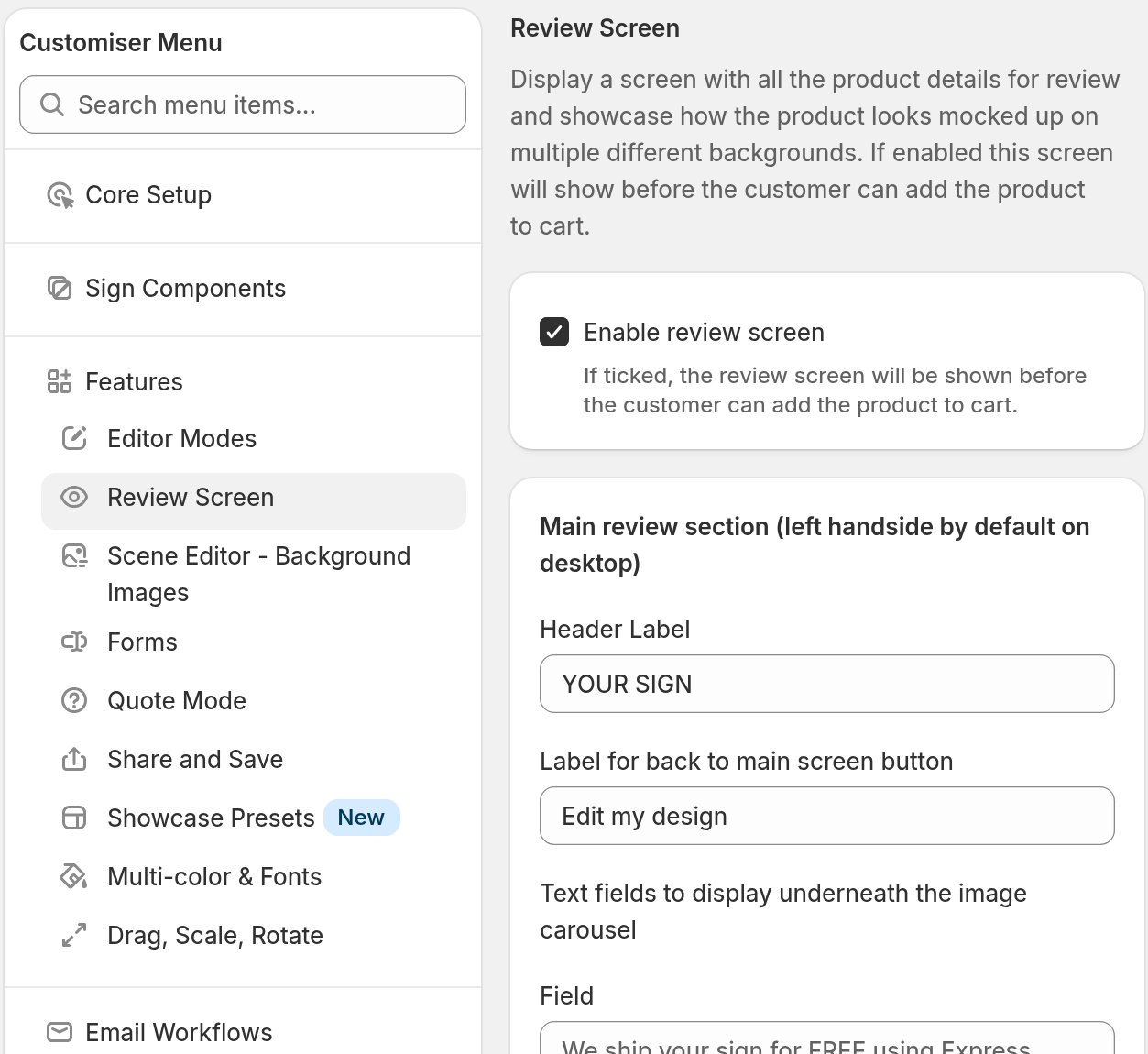 The Customiser Menu with Features and Review Screen selected, and the Enable review screen checkbox ticked.