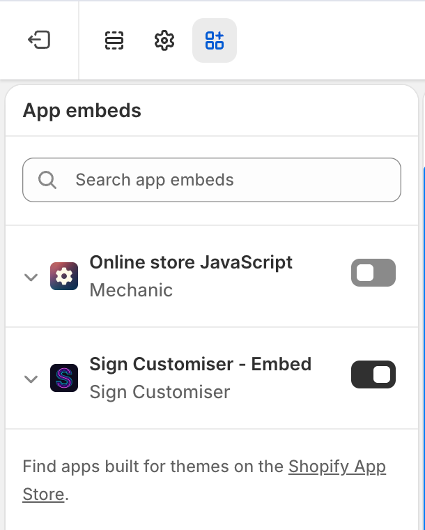 The Shopify theme editor App embeds panel, with the Sign Customiser - Embed switch turned on.