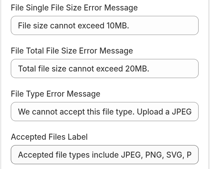 The Form Settings card with the fields File Single File Size Error Message, File Total File Size Error Message, File Type Error Message and Accepted Files Label.