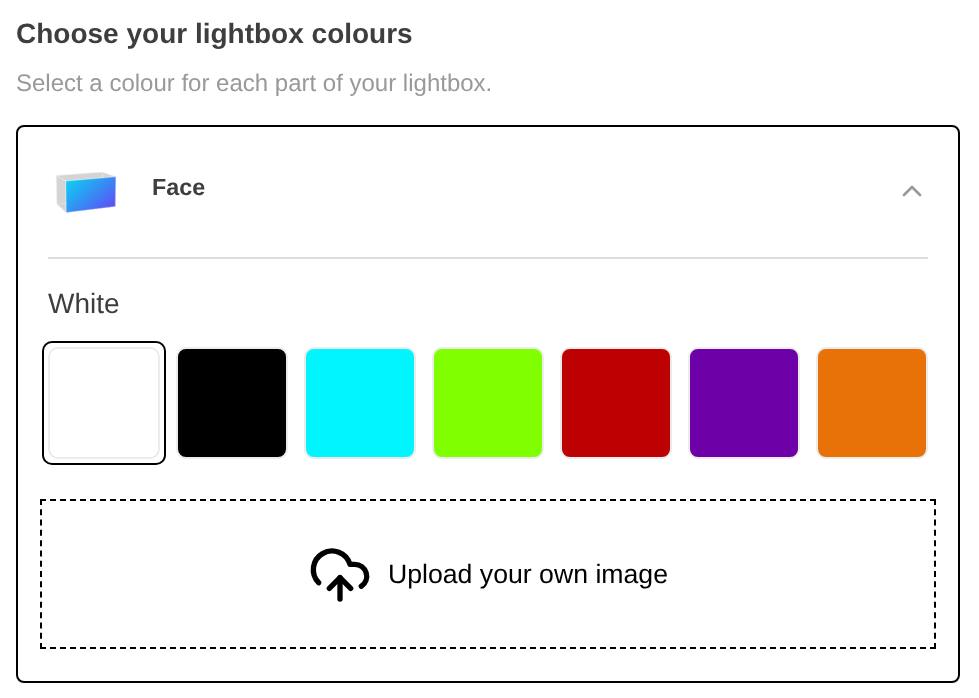 The Face card in Choose your lightbox colours with the Upload your own image button below the colour swatches