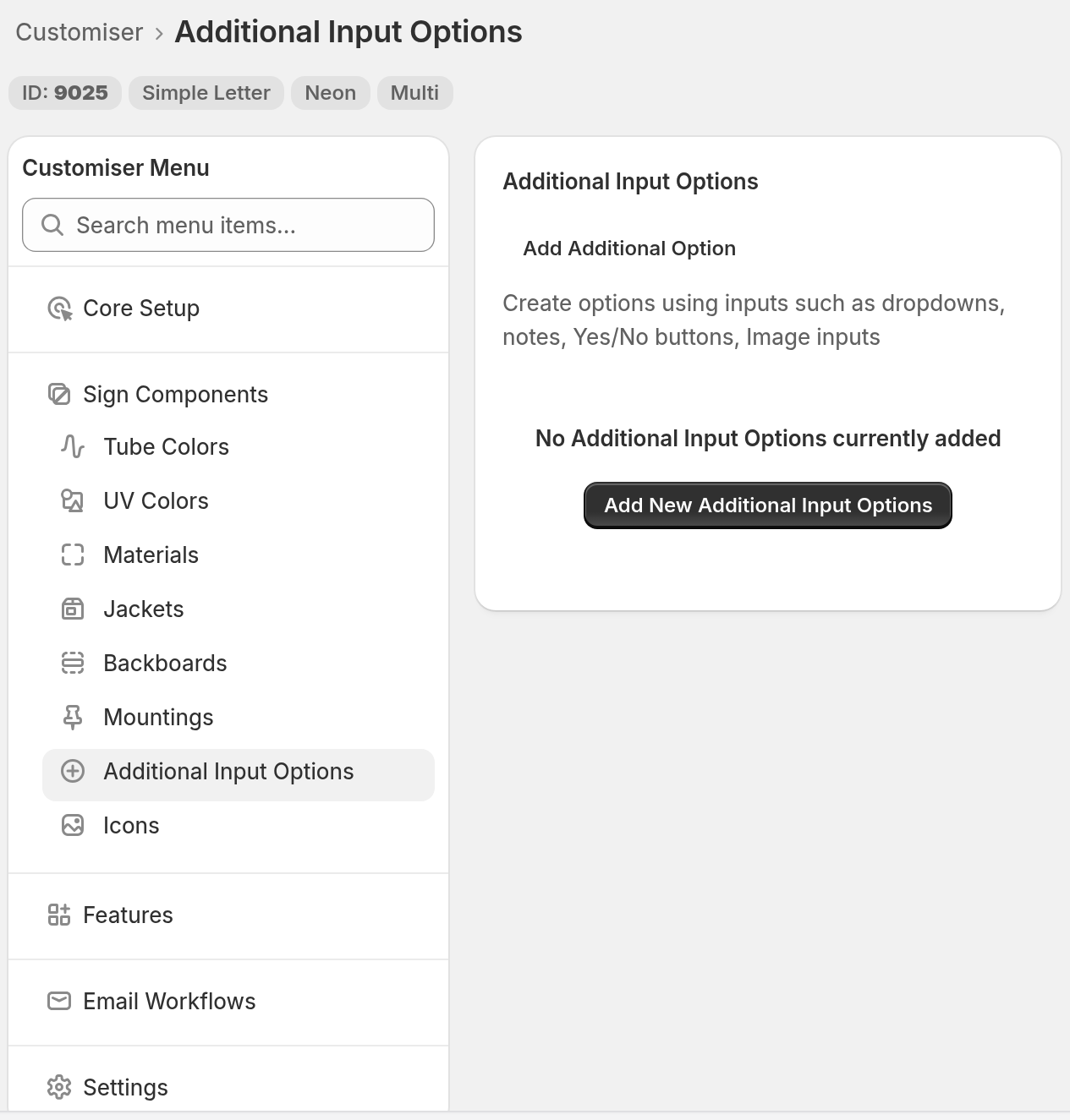 Customiser Menu with Sign Components expanded and Additional Input Options selected, showing the Add Additional Option button