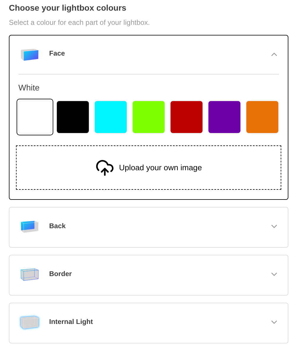 The Face section of a lightbox customiser, with colour swatches and a dashed Upload your own image area below them.