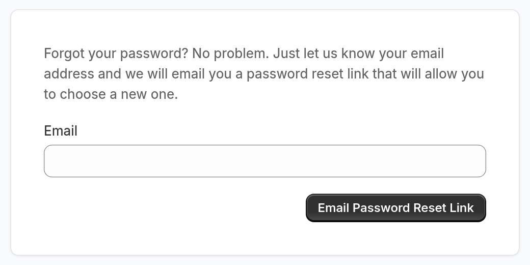 The Forgot Password page with an Email field and the Email Password Reset Link button