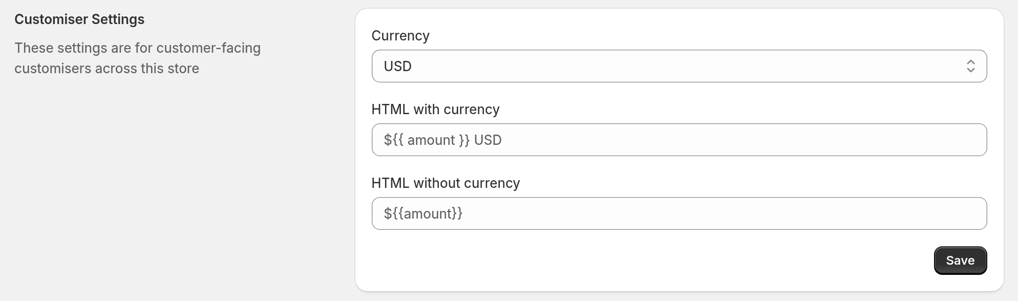 The Customiser Settings section of Store Configuration with the Currency select and the HTML with currency and HTML without currency fields.