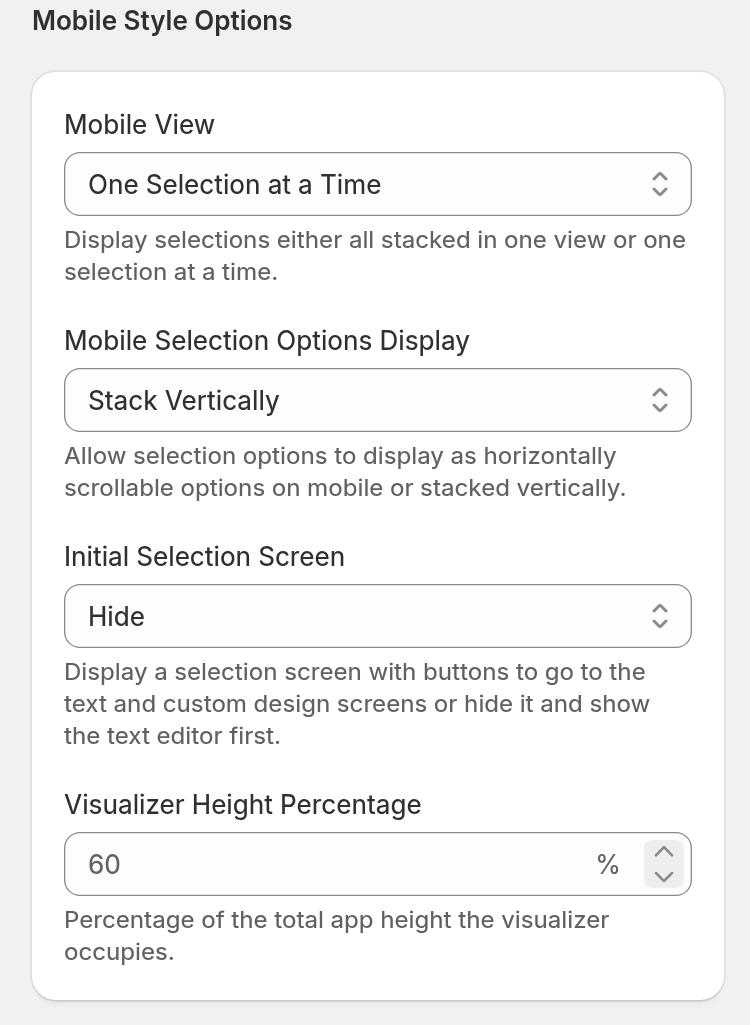 The Mobile Style Options section with Mobile View set to One Selection at a Time. Only Mobile View, Mobile Selection Options Display, Initial Selection Screen and Visualiser Height Percentage show.