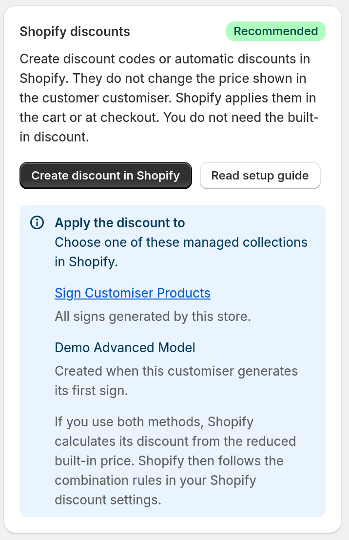 The Shopify discounts card on the customiser Settings, Discounts page, with the Apply the discount to banner listing Sign Customiser Products and the customiser's named collection