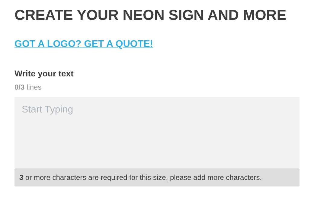 Customer customiser on desktop. A link that reads Got a logo? Get a quote! sits under the heading and above the Write your text step.