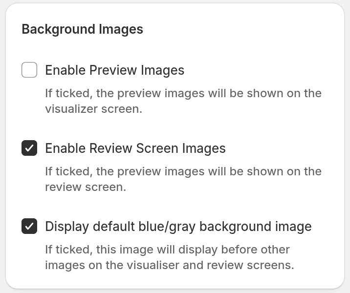 The Background Images card on the Images page. Enable Preview Images is not ticked. Enable Review Screen Images and Display default blue/gray background image are ticked.