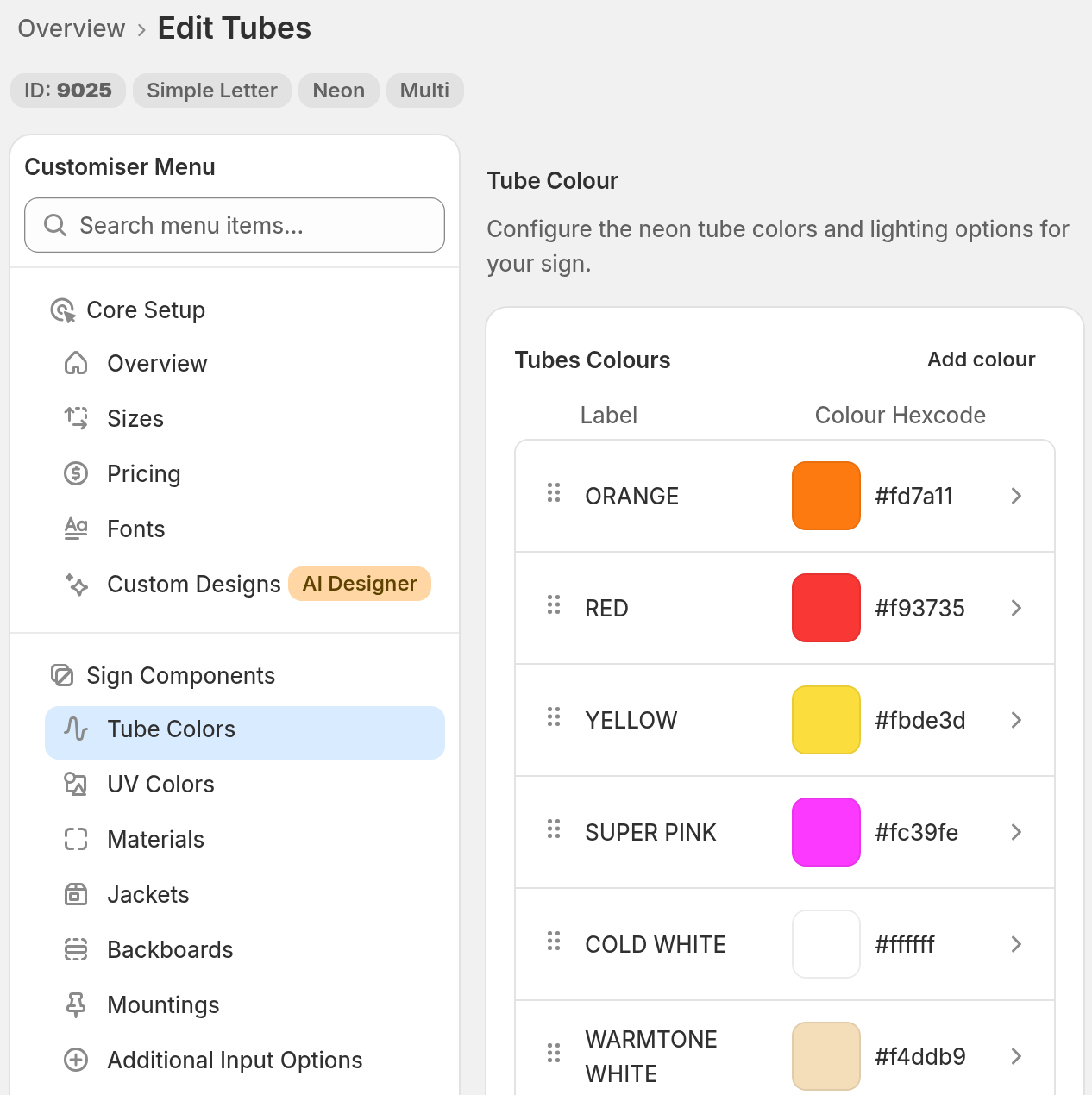 The Customiser Menu with Sign Components open and Tube Colours selected, next to the Tubes Colours list with the Add colour button