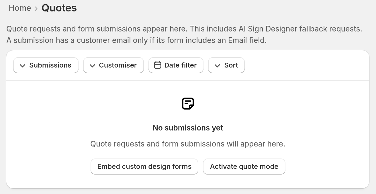 The Quotes page with the text 'Quote requests and form submissions appear here. This includes AI Sign Designer fallback requests.'